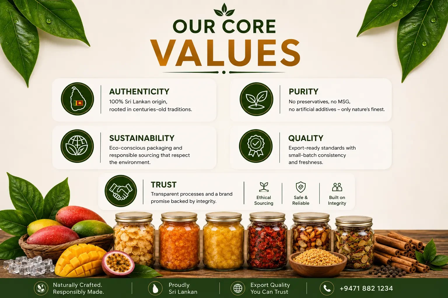 Our Core Values — Authenticity, Purity, Sustainability, Quality, Trust
